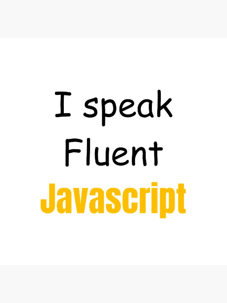 Thumbnail 5 of 5, Acrylic Block, I speak fluent JavaScript - programmer - developer designed and sold by TeePassion.