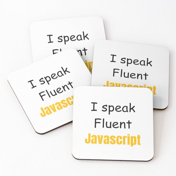 Item preview, I speak fluent JavaScript - programmer - developer  designed and sold by TeePassion.