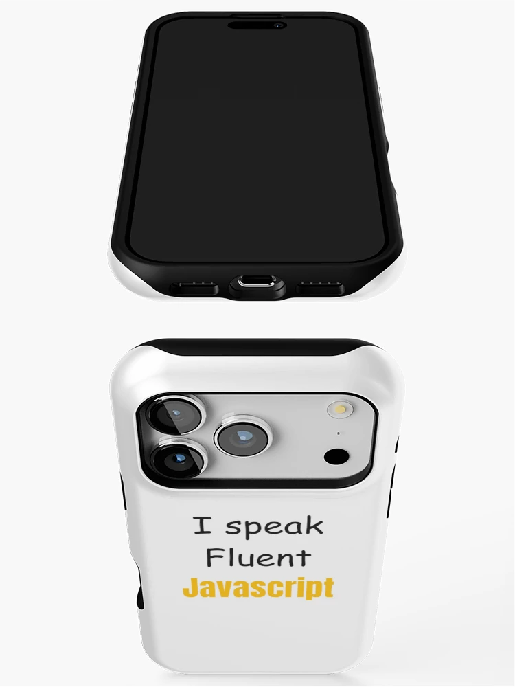 Thumbnail 3 of 4, iPhone Case, I speak fluent JavaScript - programmer - developer designed and sold by TeePassion.