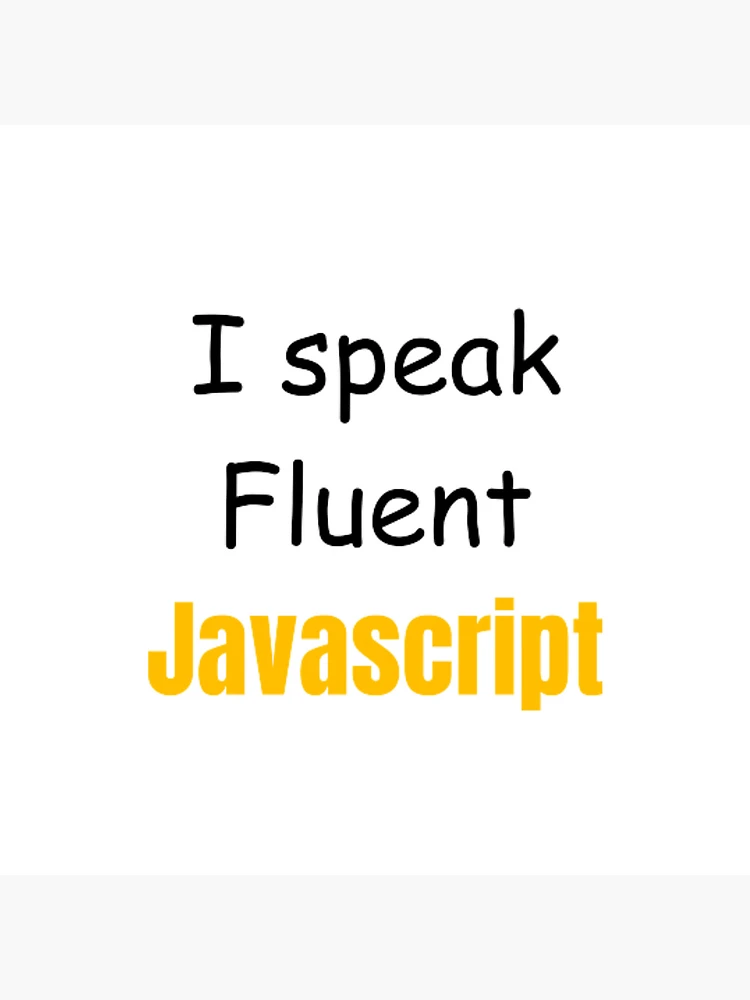 Thumbnail 4 of 4, Clock, I speak fluent JavaScript - programmer - developer designed and sold by TeePassion.