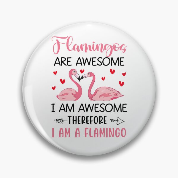 Artikelvorschau, Flamingos sind fantastisch, ich bin fantastisch entworfen und verkauft von SunsetGloww.