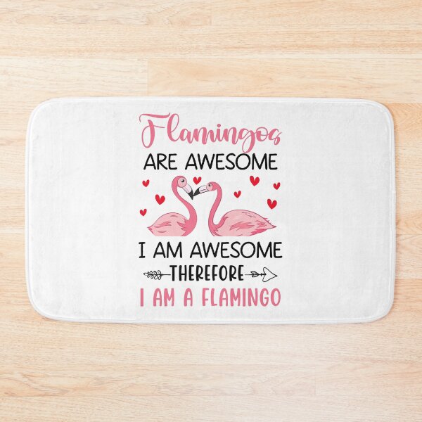 Item preview, Flamingos Are Awesome I Am Awesome designed and sold by SunsetGloww.