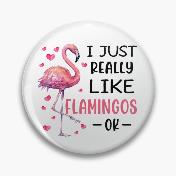 Item preview, I Just Really Like Flamingos Ok designed and sold by SunsetGloww.