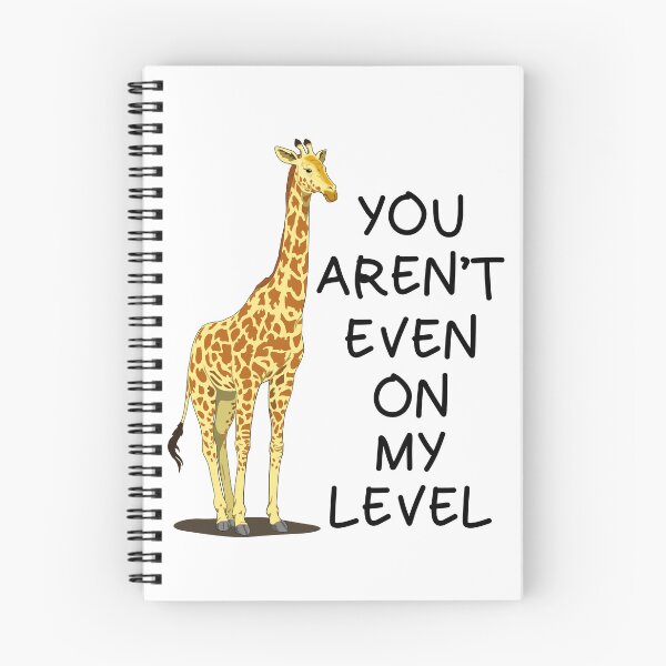 Item preview, Funny Giraffe - You Aren't Even On My Level designed and sold by SunsetGloww.