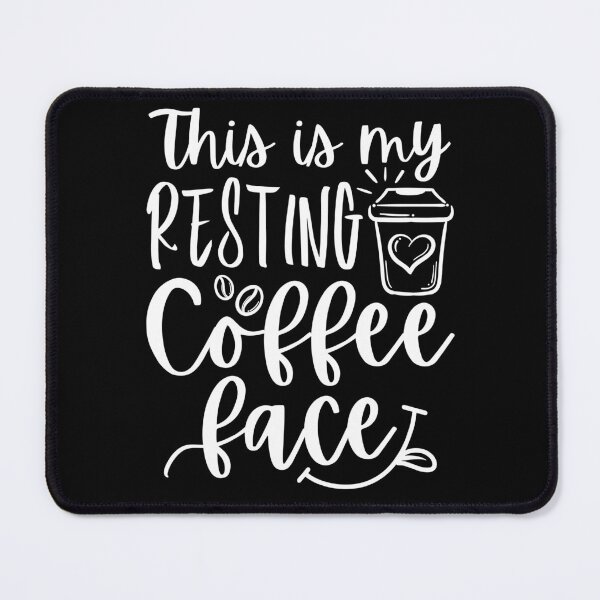 Item preview, This Is My Resting Coffee Face, Funny, Doodle, Coffee Lover designed and sold by Mimielitas-Shop.