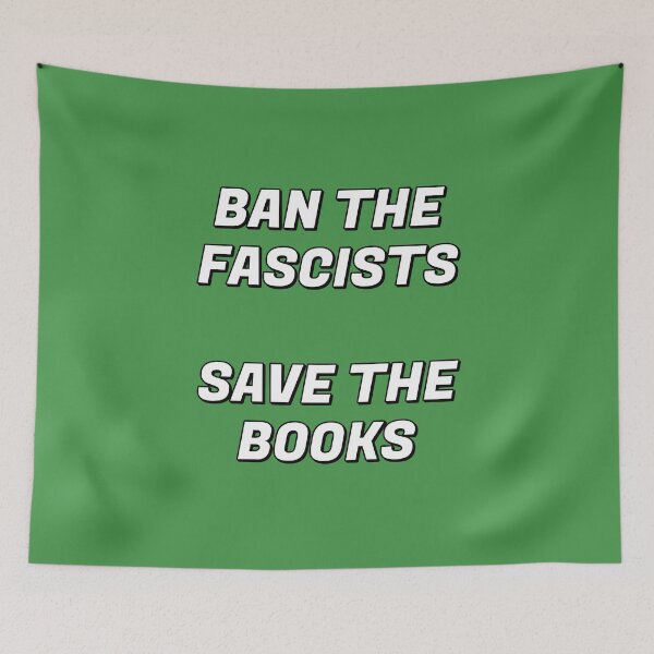 Item preview, Ban The Fascists Save The Books designed and sold by Inspirationmotivation.