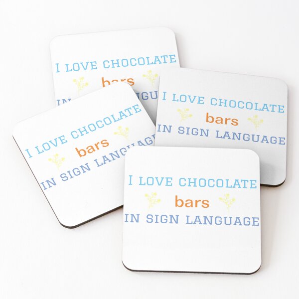 Item preview, I Love chocolate bars in sign language designed and sold by norquoran.