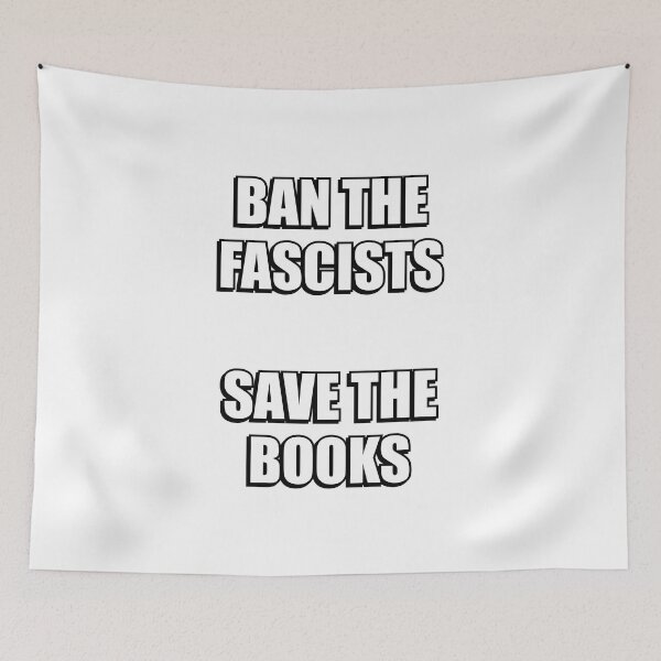 Item preview, Ban The Fascists Save The Books designed and sold by Inspirationmotivation.