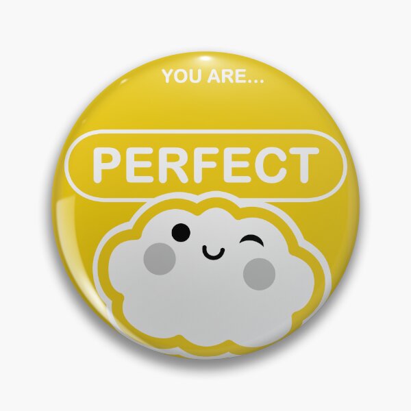 Item preview, You Are Perfect designed and sold by GoobyCloud.