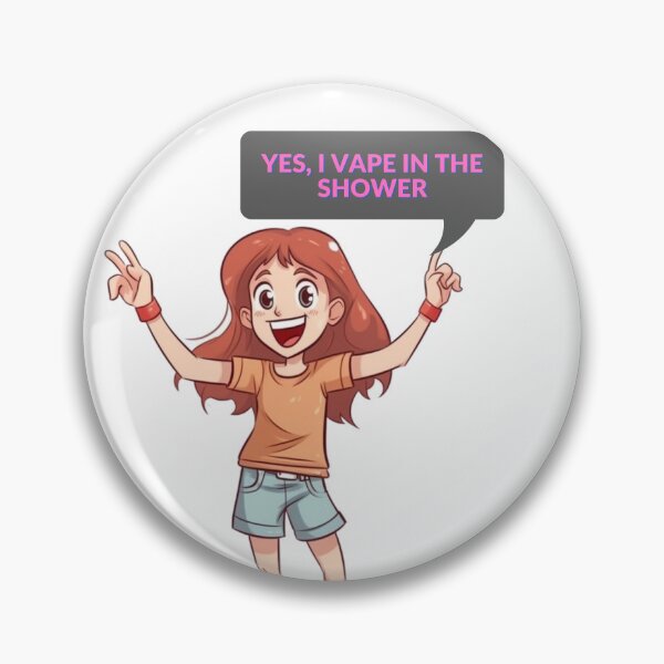Item preview, Yes, I Vape In The Shower! (Girl) designed and sold by theaussiedream.