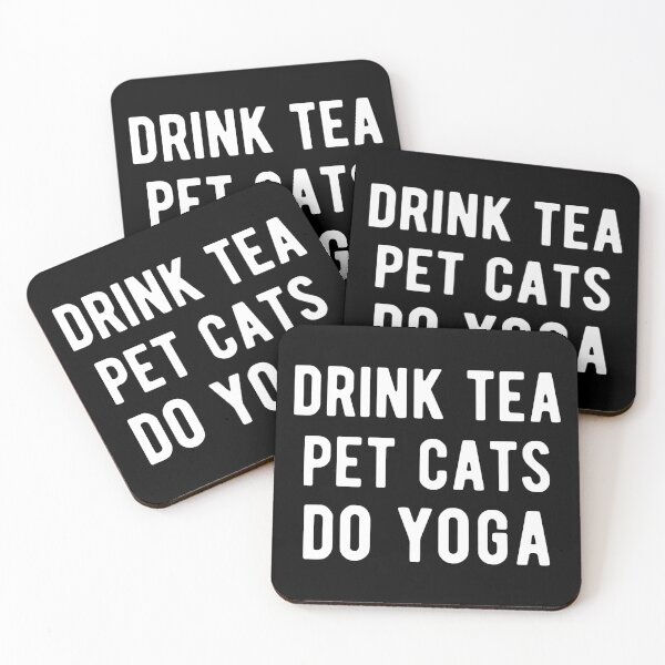 Item preview, Drink Tea, Pet Cats, Do Yoga I designed and sold by Lemon Pepper.
