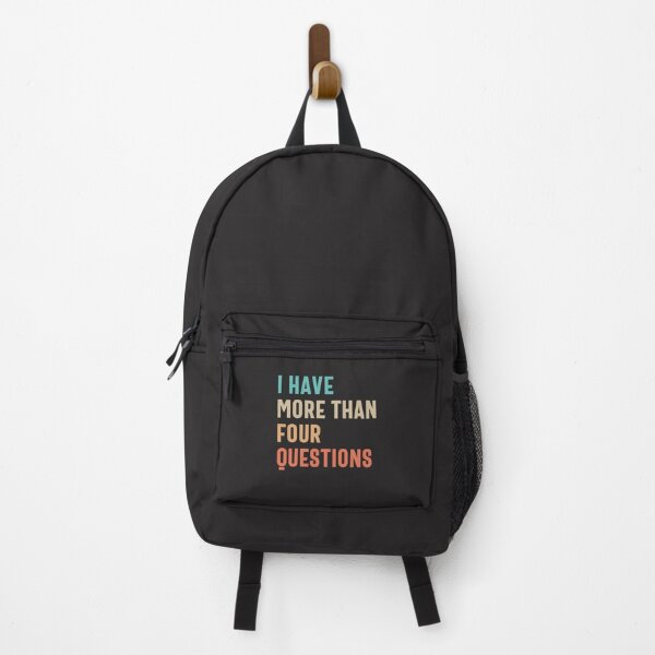 Item preview, Four Questions? Pfft! I Have More designed and sold by cidolopez.