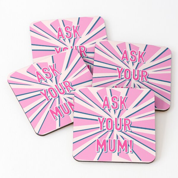 Item preview, Ask Your Mum! designed and sold by Adam Regester.