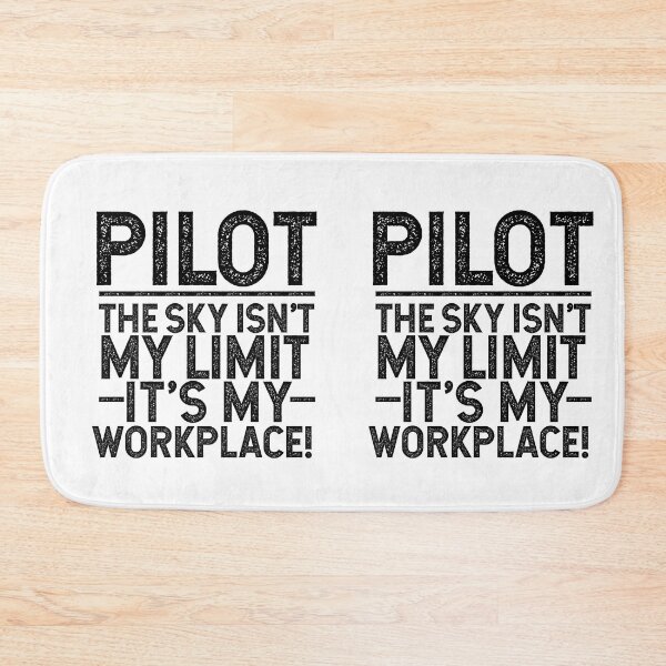 Item preview, Pilot -The Sky Is Not My Limit It Is My Workplace! designed and sold by TeesYouWant.