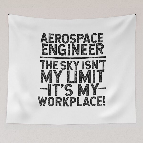 Item preview, Aerospace Engineer -The Sky Is Not My Limit It Is My Workplace! designed and sold by TeesYouWant.