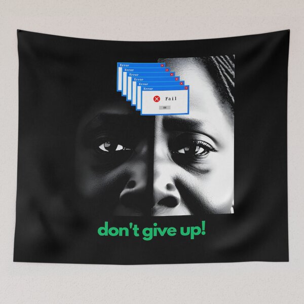 Item preview, Atychiphobia Don't Give Up designed and sold by michallaga.