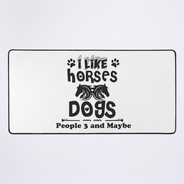 Item preview, I Like Horses, Dogs, and Maybe 3 People : A Quirky Expression of Animal Love and Selective Friendships designed and sold by storefoxmix.