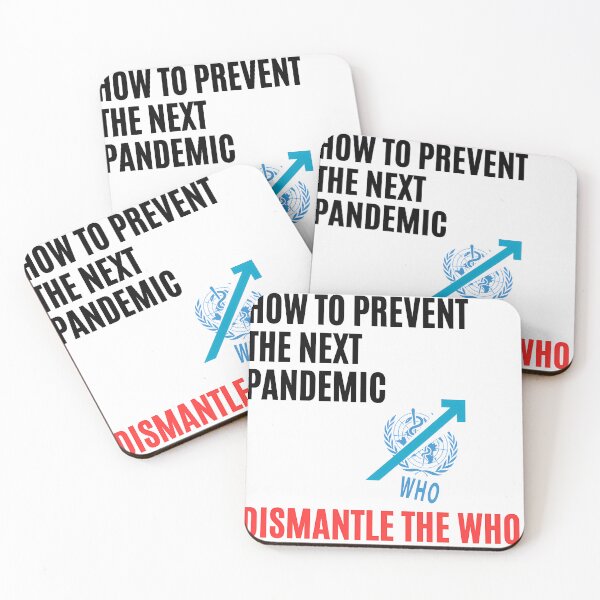 Item preview, HOW TO PREVENT THE NEXT PANDEMIC - DISMANTLE THE WHO designed and sold by taoman.