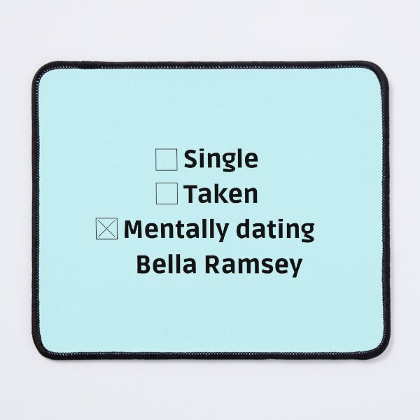 Item preview, mentally dating bella ramsey designed and sold by LannisterOnMars.