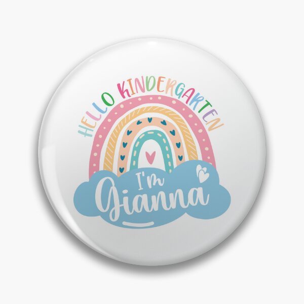 Item preview, Hello Kindergarten I'm Gianna - A Cute Name Of A Baby With A Amazing Rainbow Design - For Teachers & Students designed and sold by pretty4u.