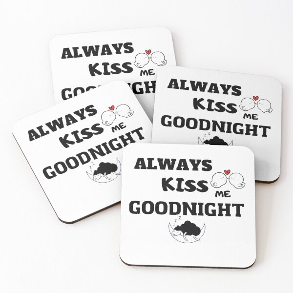 Item preview, always kiss me goodnight designed and sold by shopdyali.