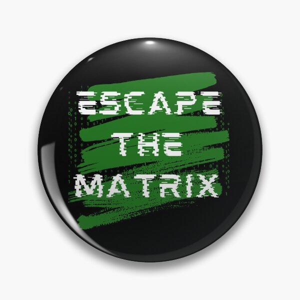 Item preview, Escape The Matrix designed and sold by Hell-o-.