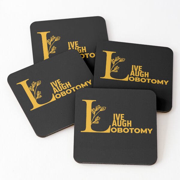 Item preview, Live Laugh Lobotomy  designed and sold by axoniej.