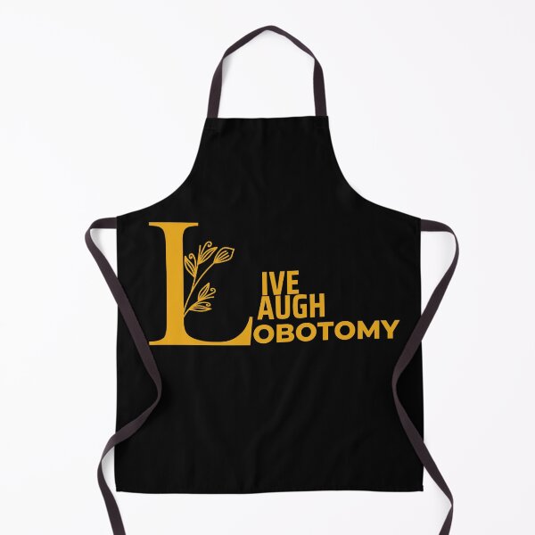 Item preview, Live Laugh Lobotomy designed and sold by axoniej.