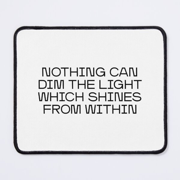 Item preview, Nothing can dim the light which shines from within (black) designed and sold by didijuca.