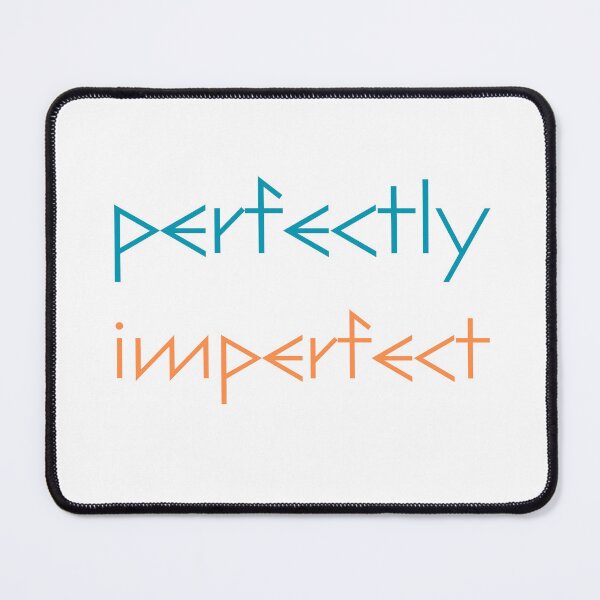 Item preview, Perfectly Imperfect designed and sold by Jokuart.