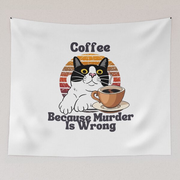 Item preview, Cat Drinks Coffee, Coffee Because Murder Is Wrong designed and sold by hamriexport.