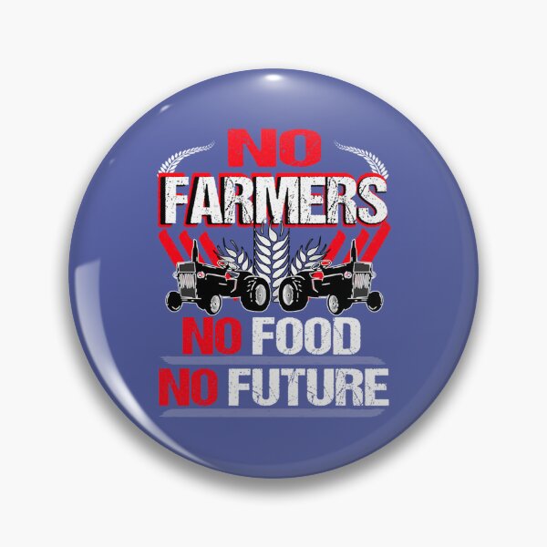 Item preview, No Farmers No Food No Future Farmer Demo Protest Sayings    designed and sold by oldwoman26.