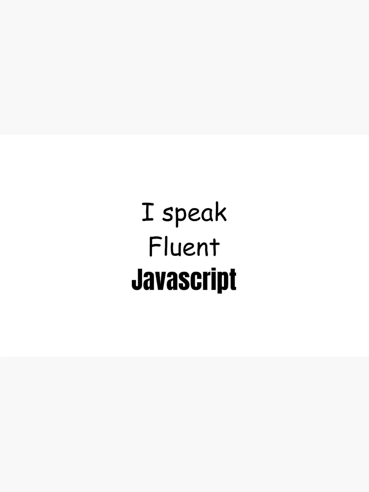 Thumbnail 6 of 6, Coffee Mug, I speak fluent JavaScript - programmer - developer designed and sold by TeePassion.