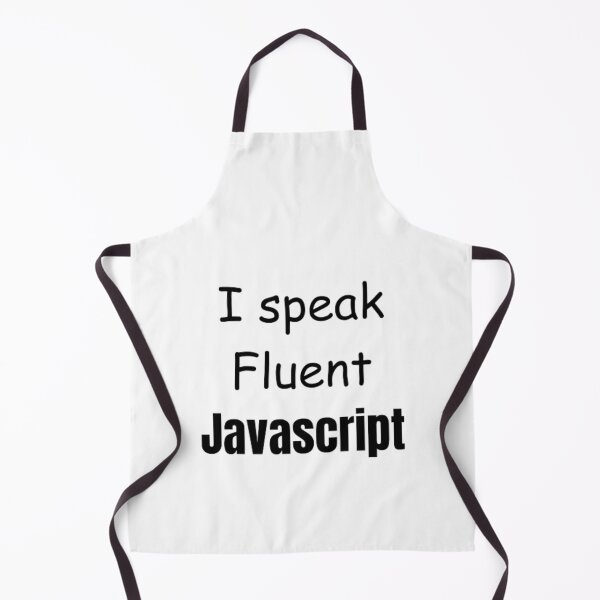 Item preview, I speak fluent JavaScript - programmer - developer  designed and sold by TeePassion.