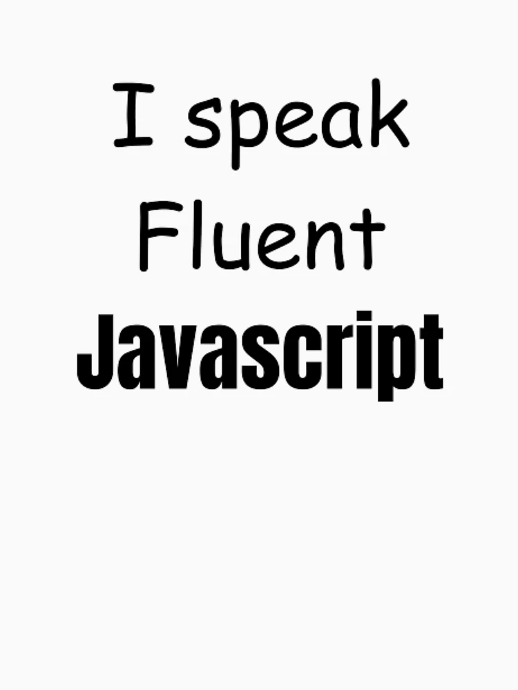 Thumbnail 6 of 6, Pullover Hoodie, I speak fluent JavaScript - programmer - developer designed and sold by TeePassion.