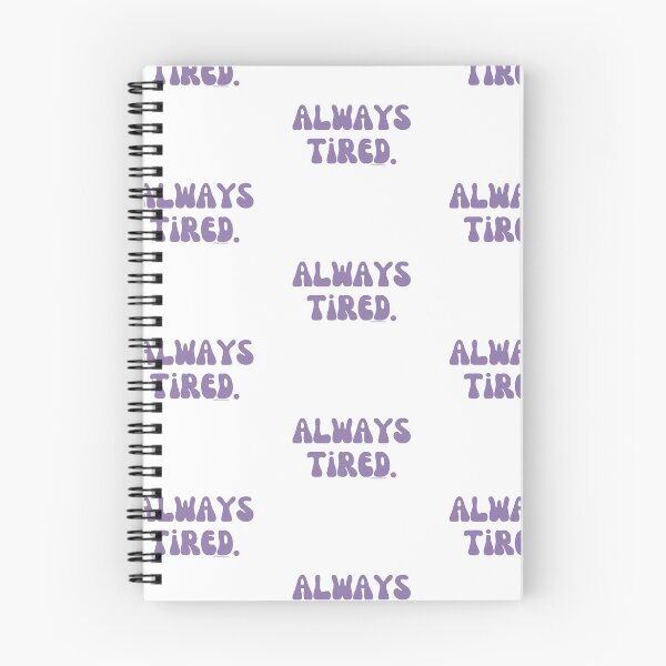Item preview, Always Tired, v22 | @lilsboobthangs designed and sold by lilsboobthangs.