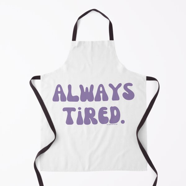 Item preview, Always Tired, v22 | @lilsboobthangs designed and sold by lilsboobthangs.