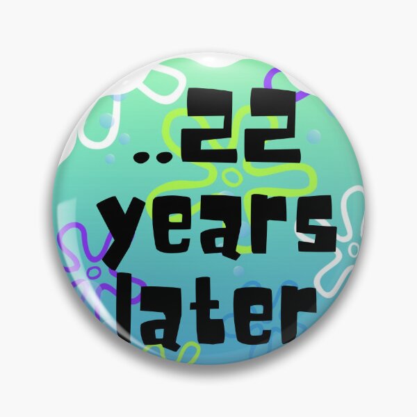 Item preview, 22 years later designed and sold by ahlemamre.