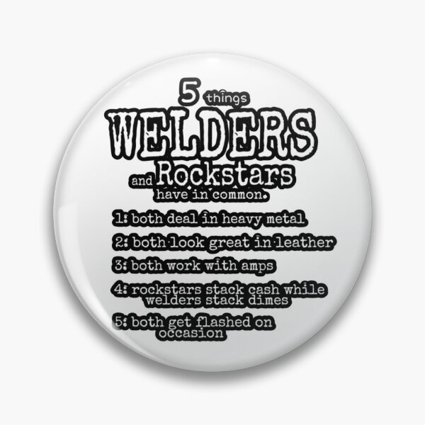 Item preview, 5 things welders and rockstars have in common. designed and sold by VinMoll.