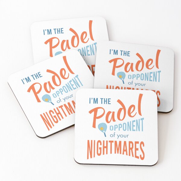 Item preview, I'm the Padel Opponent of Your Nightmares designed and sold by whyitsme.