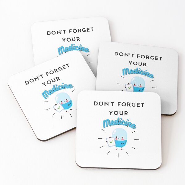 Item preview, Don't forget you medicine designed and sold by lonelyflight.