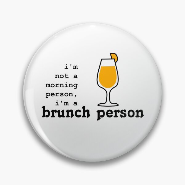 Item preview, I'm Not a Morning Person, I'm a Brunch Person designed and sold by erysavy.