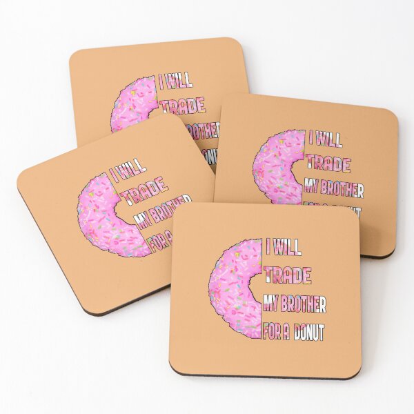 Item preview, I will trade my brother for a donut designed and sold by Donutlovers.