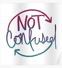 Not Confused Poster