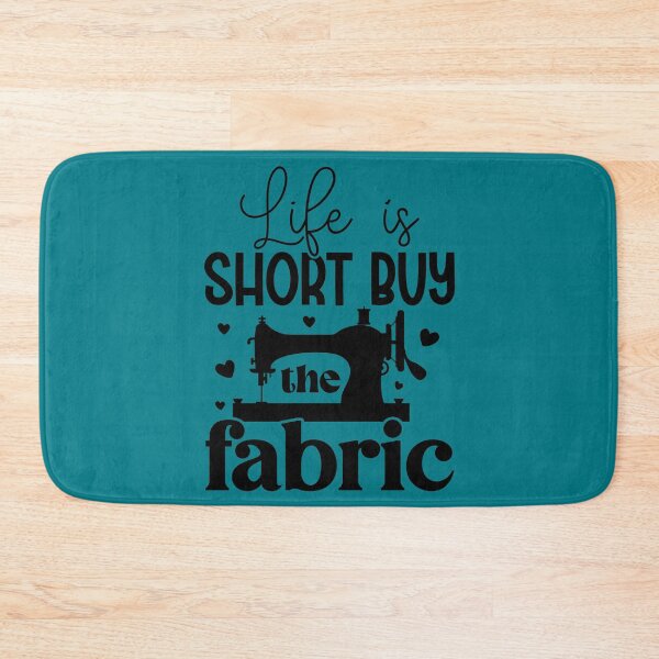 Item preview, Life Is Short, Buy The Fabric designed and sold by DesignRebel138.