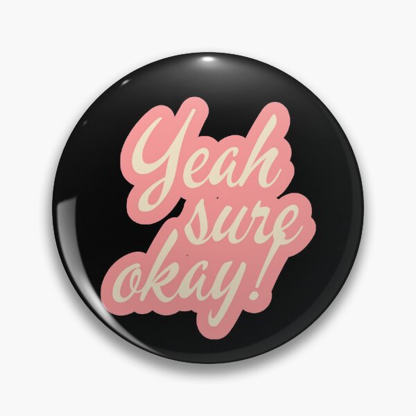 Item preview, Yeah, Sure, Okay Pink Typography designed and sold by ImaginedCo.