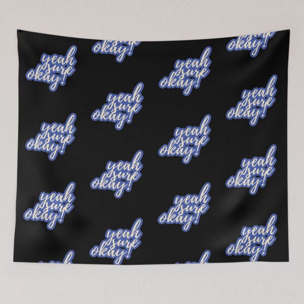 Item preview, Yeah, Sure, Okay Blue Typography designed and sold by ImaginedCo.