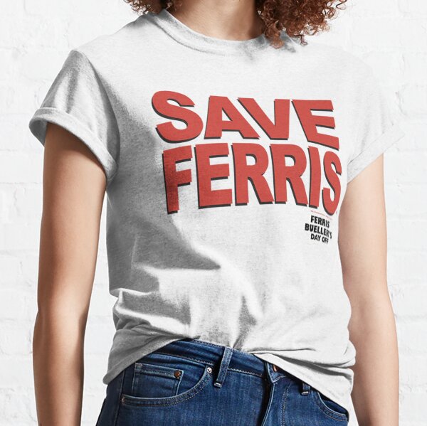 Ferris Bueller's Day Off Save Ferris Bold Red Type Classic T-Shirt