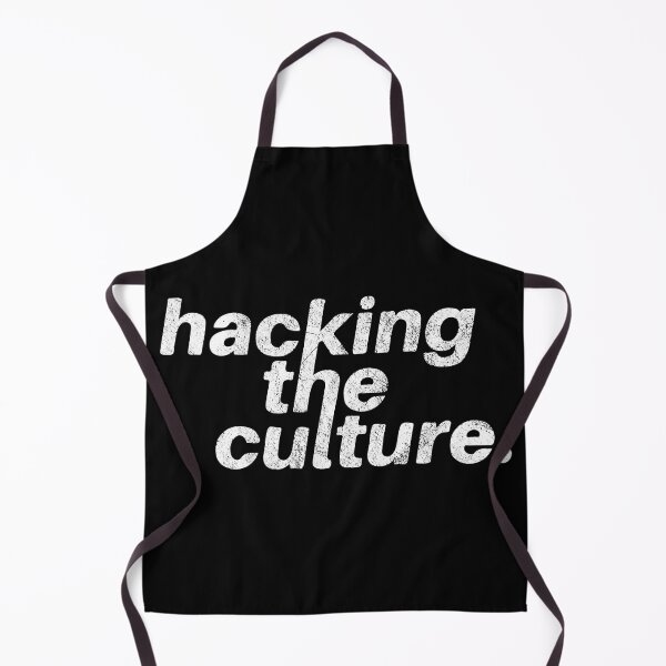 Item preview, Hacking The Culture designed and sold by Creativenetic.