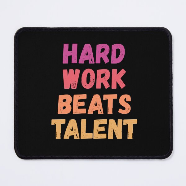 Item preview, Hard work beats talent designed and sold by yousif  Mohammed ali.